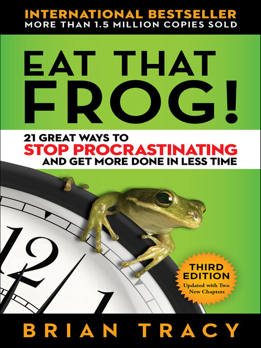 Title details for Eat That Frog! by Brian Tracy - Wait list